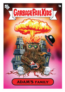 ADAM'S Family GPK 1a (Topps; art by Neil Camera)