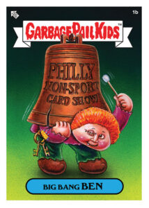 GPK 1b BIG BANG BEN (Topps; art by Neil Camera; Sunday Give-Away)