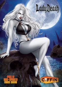 Lady Death (Coffin Comics; look for very limited Brian Pulido autographed cards)